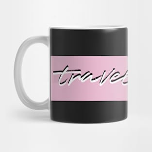 Travel often Mug